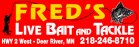Freds Bait, Northern Minnesota's
    Quality Live Bait and Tackle Supplier