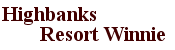 Link To Resort, Highbanks Resort Big Winnie